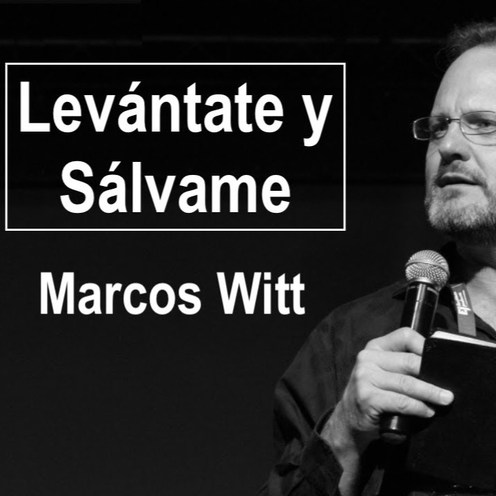 Portada de Levántate y sálvame de Marcos Witt
